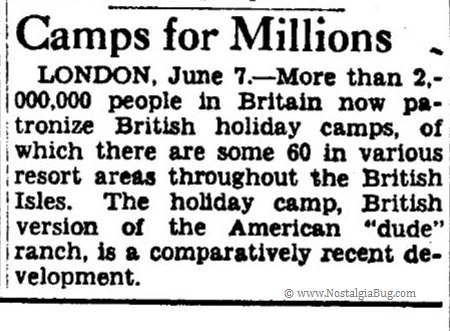 Making headlines: Camps for millions, a 1947 UK craze was the British holiday camp.