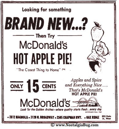 McDonald's Fast Food Restaurant Hot Apple Pie : Early in the year 1967 they are introducing a "brand new" food item, only 15 cents.